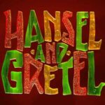 Opera San Antonio: Hansel and Gretel